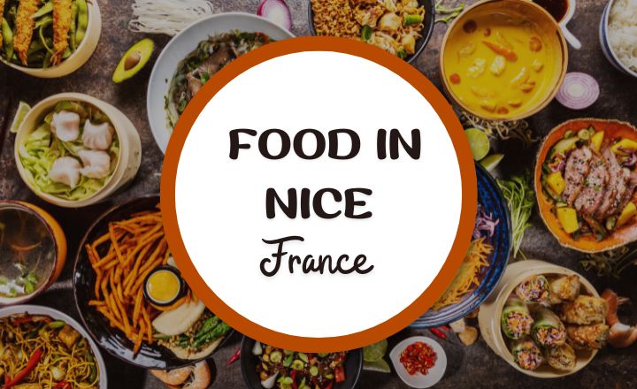 Food in Nice, France. The article covers the greatest restaurants in Nice, France, classic French cuisine, and other must-eat items.