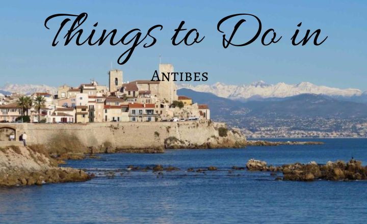 In this guide, I'm sharing the best things to do in Antibes, France, whether you have one day or several as part of your French Riviera trip.